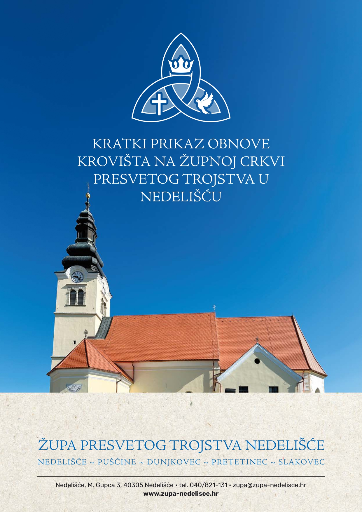 KRATKI PRIKAZ OBNOVE KROVIŠTA NA ŽUPNOJ CRKVI PRESVETOG TROJSTVA U NEDELIŠĆU!